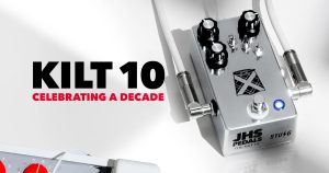 JHS Pedals　KILT 10｜10周年で進化した多機能ドライブ