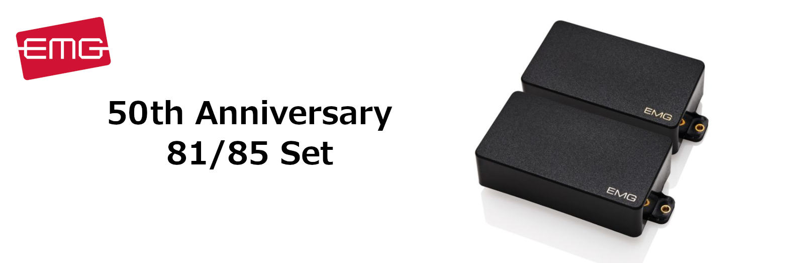 EMG 50周年】伝説のトーンが今甦る！限定オリジナルロゴ仕様＆特別