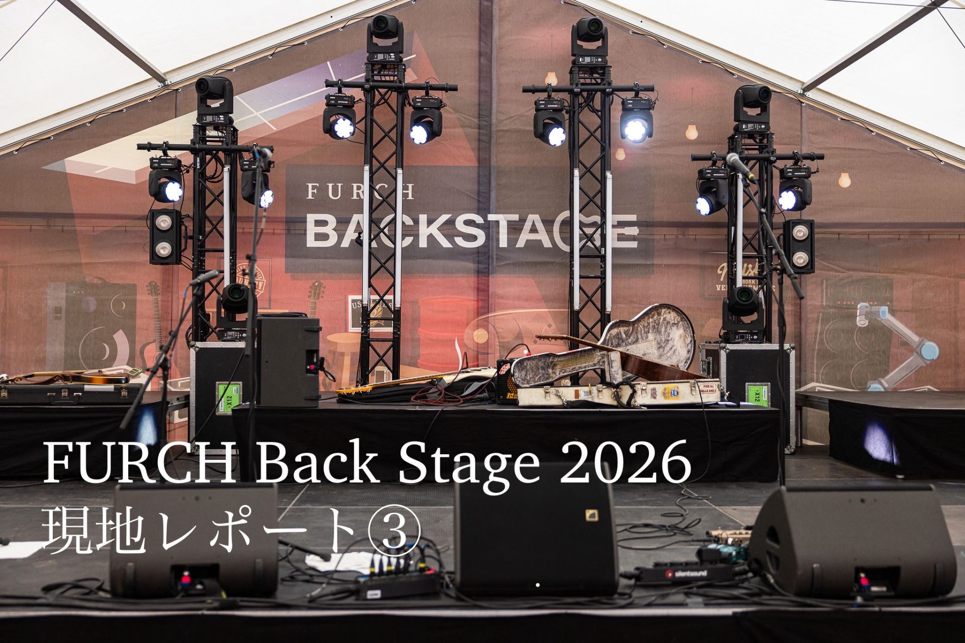 FURCH Back Stage 2026 現地レポート③ Exhibition Live！ | アラキトフォルヒ Vol.8